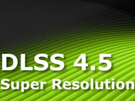 Nvidia uvedla DLSS 4.5: Někdy lepší, někdy horší, vždy však pomalejší než DLSS 4